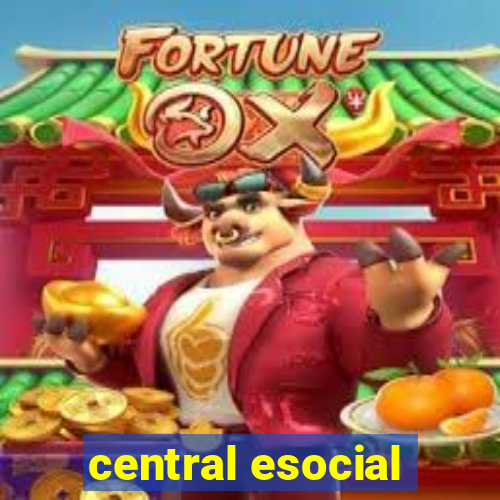 central esocial